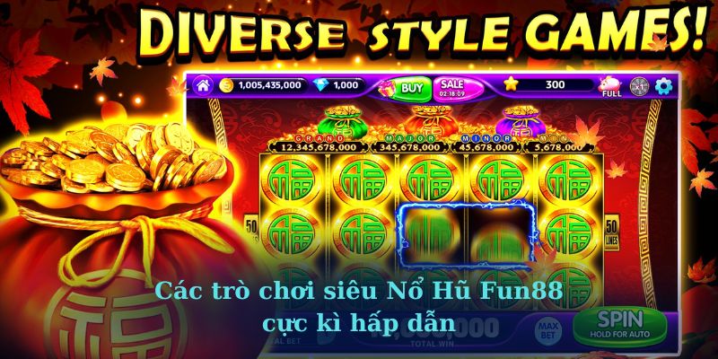 Các trò chơi siêu Nổ Hũ Fun88 cực kì hấp dẫn