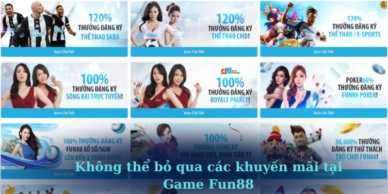 Không thể bỏ qua các khuyến mãi tại Game Fun88