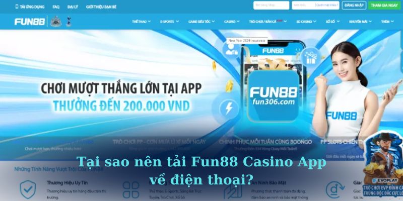 Tại sao nên tải Fun88 Casino App về điện thoại?